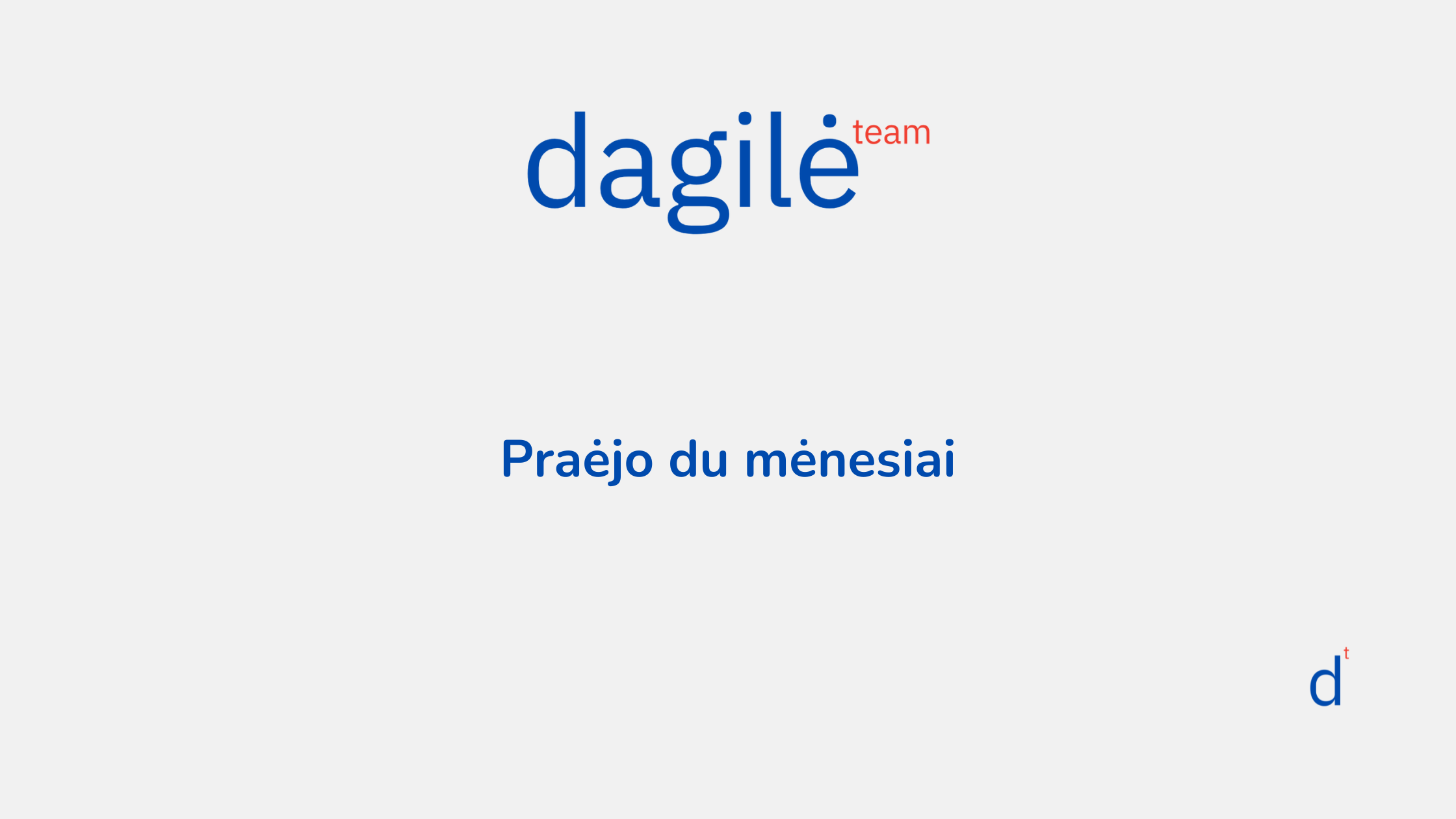 Astos Dagilė Team paskelbimas